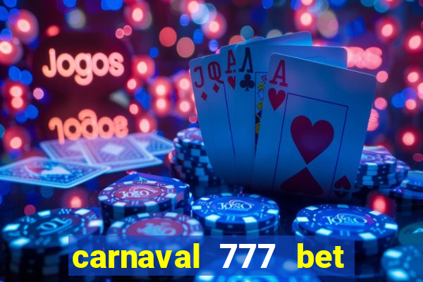 carnaval 777 bet paga mesmo